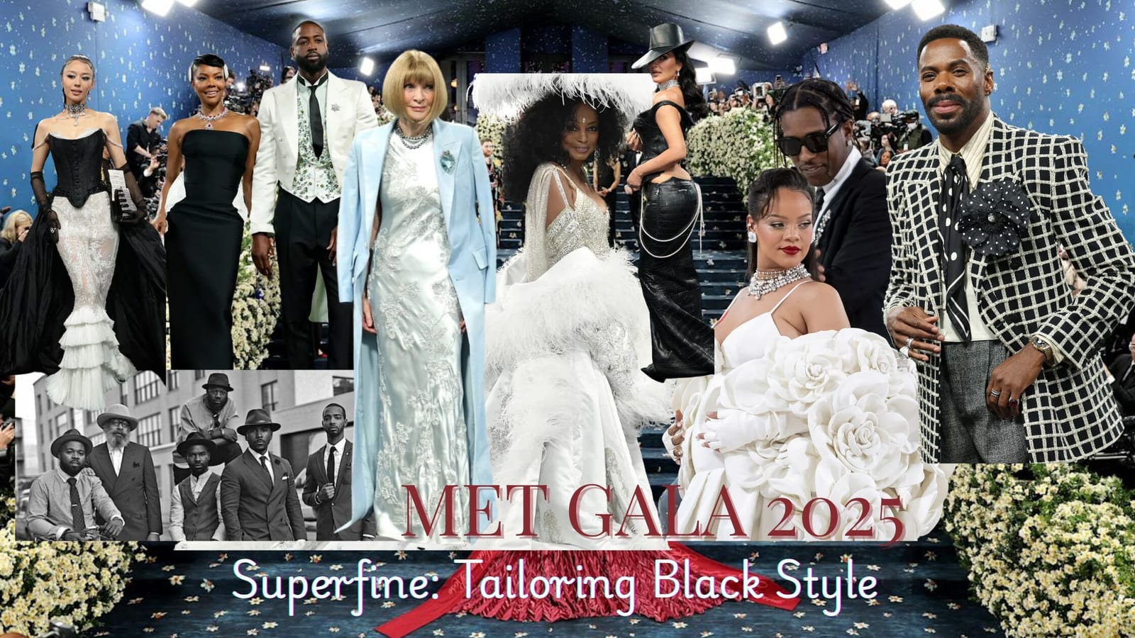 Met Gala 2025: tema Superfine, eleganță și identitate pe covorul roșu